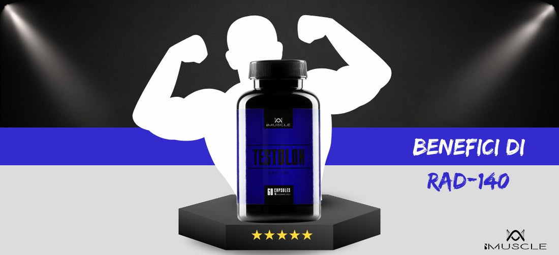 Benefici del Testolone RAD140
