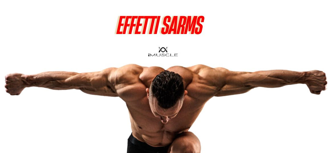 Effetti Sarms IMUSCLE