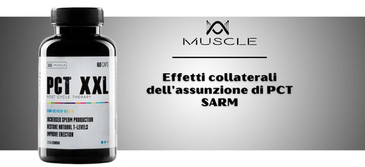 Effetti collaterali dell'assunzione di PCT SARM